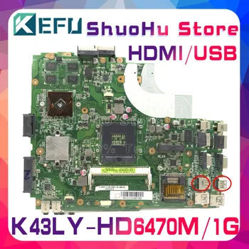 KEFU Pentru ASUS K43LY K84LY K84HR X84HR K43L X44H X84H Laptop Placa de baza Testate de lucru original, Placa de baza